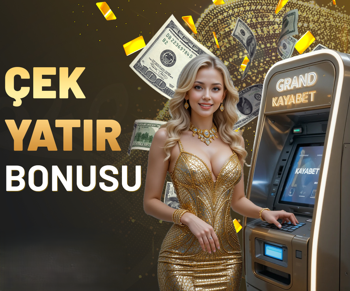 Çek Yatır Bonusu