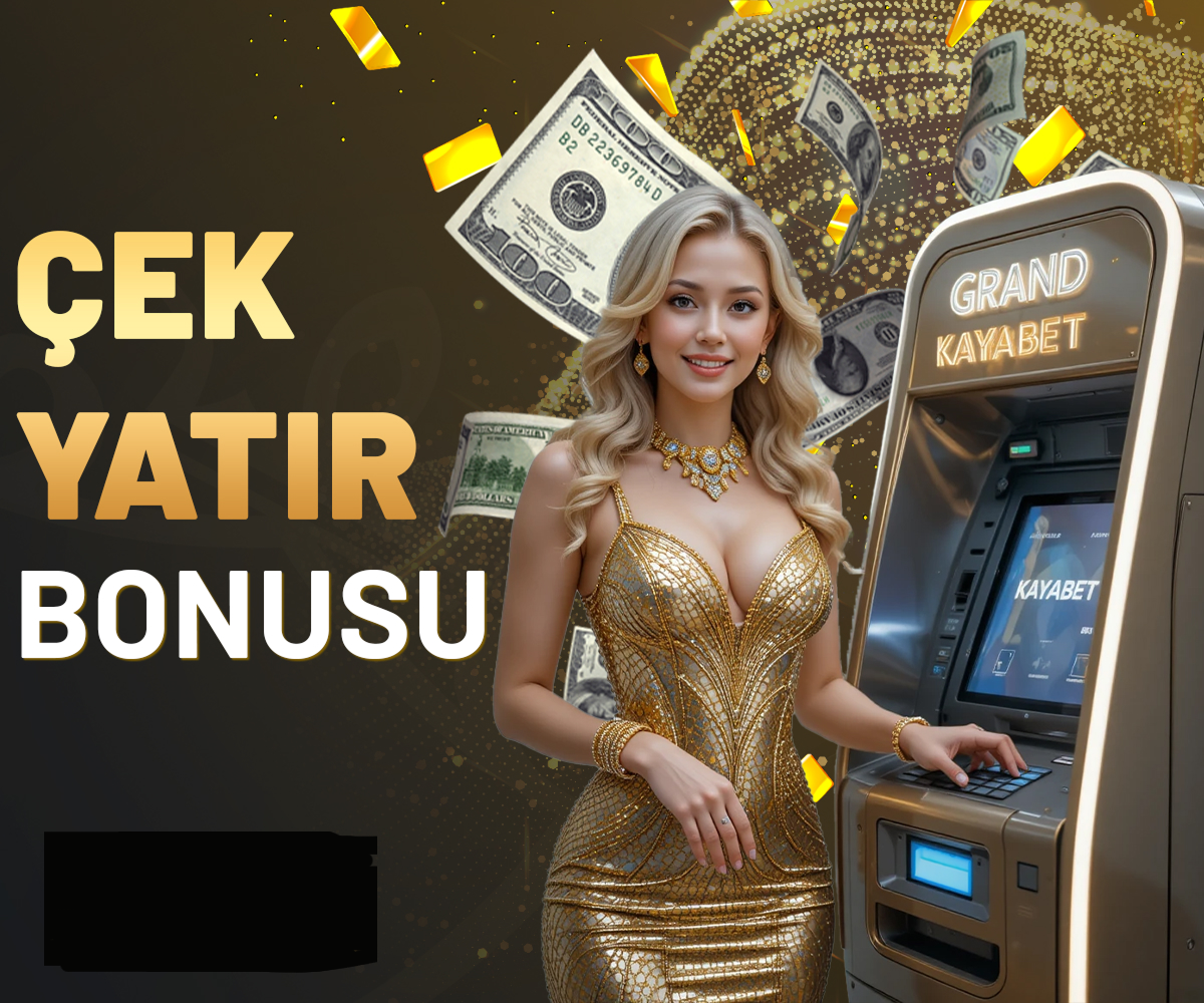 Çek Yatır Bonusu